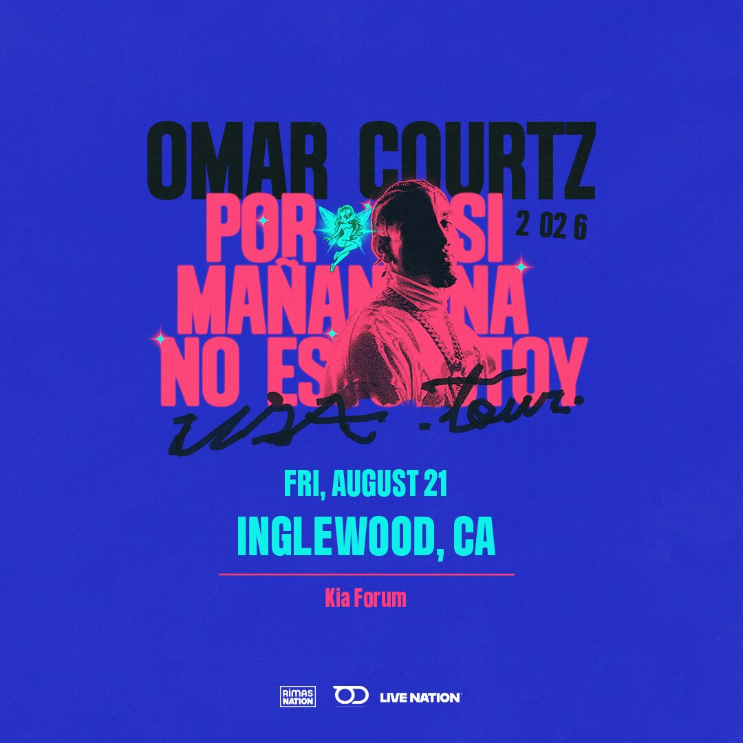 Omar Courtz · Por Si Mañana No Estoy USA Tour · Kia Forum · 21 de agosto de 2026 — sorteo de boletas